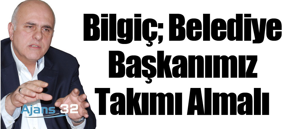 Belediye Başkanımız Takımı Almalı