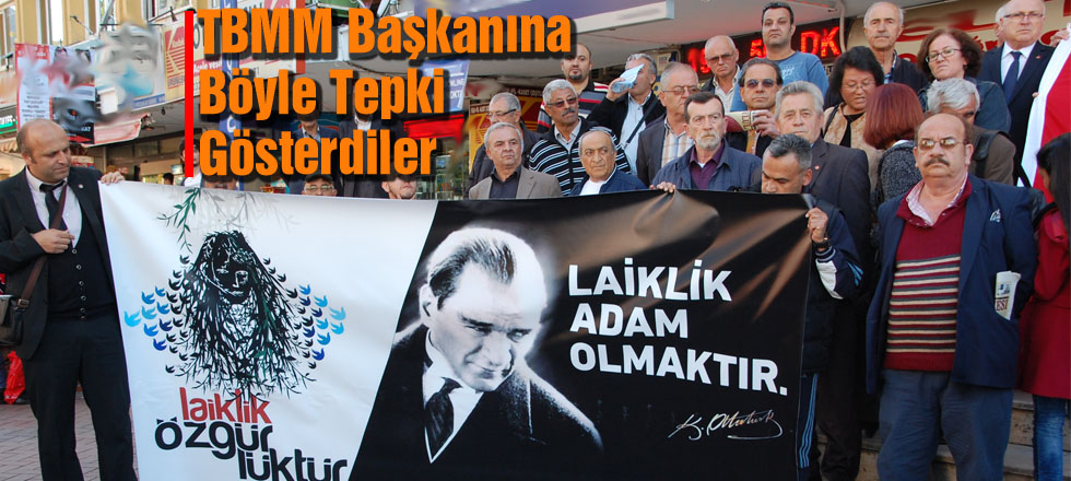 TBMM Başkanına Böyle Tepki Gösterdiler: Laiklik Adam Olmaktır