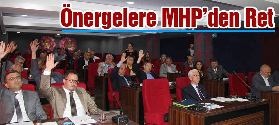 Önergelere MHP’den Ret