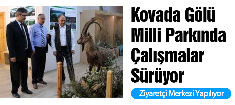 Kovada Gölü Milli Parkı'nda Çalışmalar Sürüyor