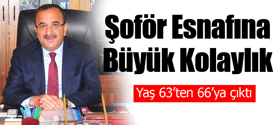Şoför Esnafına Büyük Kolaylık