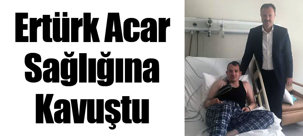 Sağlığına Kavuştu