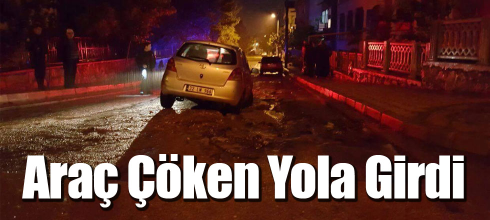 Araç Çöken Yola Girdi