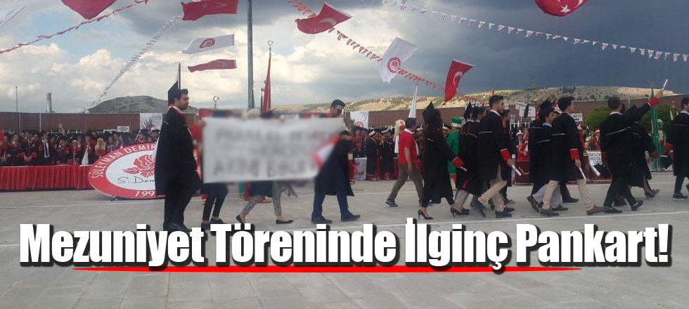 Mezuniyet Töreninde İlginç Pankart!
