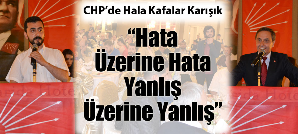 Hata Üzerine Hata Yanlış Üzerine Yanlış