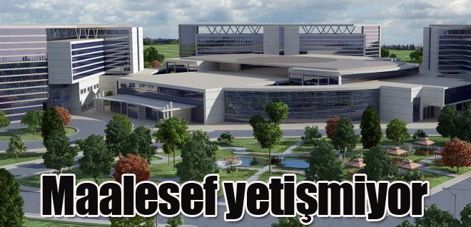 Hastane Söz Verilen Takvime Yetişmiyor