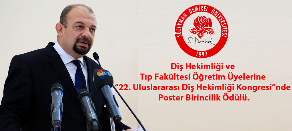 Diş Hekimliği ve Tıp Fakültesi Öğretim Üyelerine Birincilik Ödülü