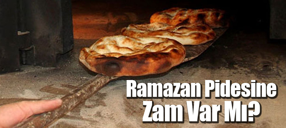 Isparta'da Ramazan Pidesine Zam Var Mı?