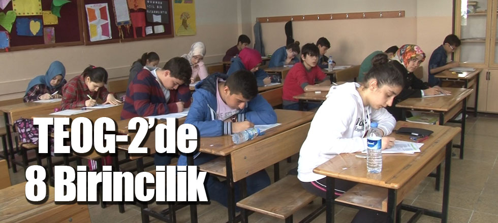 TEOG-2’de 8 Birincilik