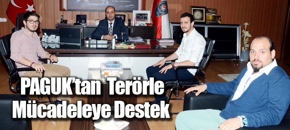 PAGUK’tan  Terörle Mücadeleye Destek