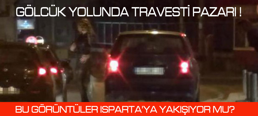 Gölcük Yolunda Travesti Pazarı!