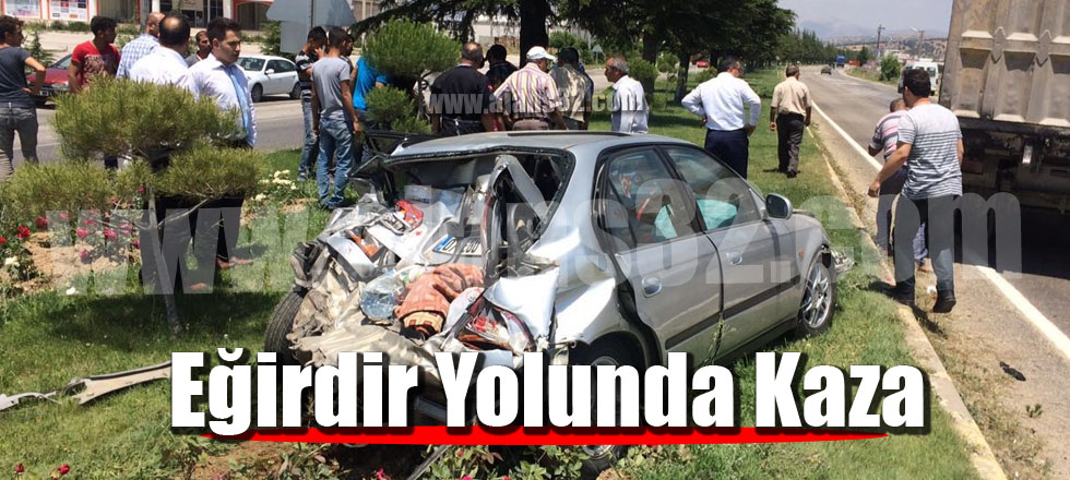 Eğirdir Yolunda Kaza