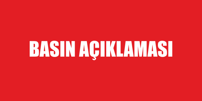 Basın Açıklaması