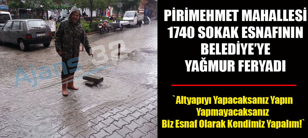 Esnaf'ın Belediye'ye Yağmur Tepkisi