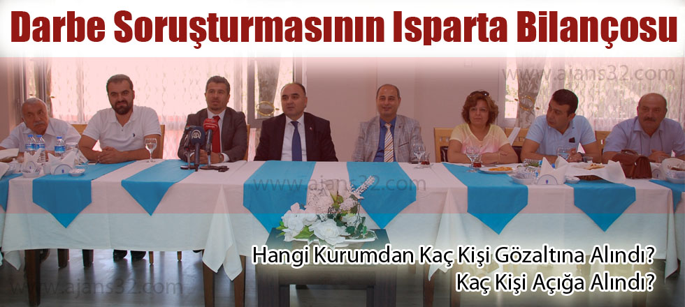 Darbe Soruşturmasının Isparta Bilançosu