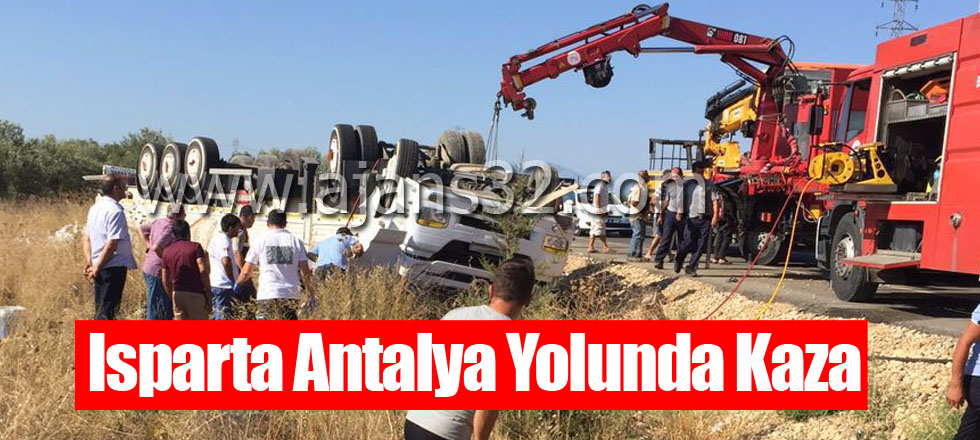 Isparta Antalya Yolunda Kaza