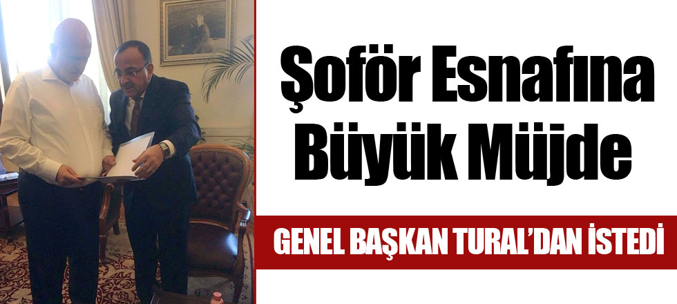 Şoför Esnafına Büyük Müjde