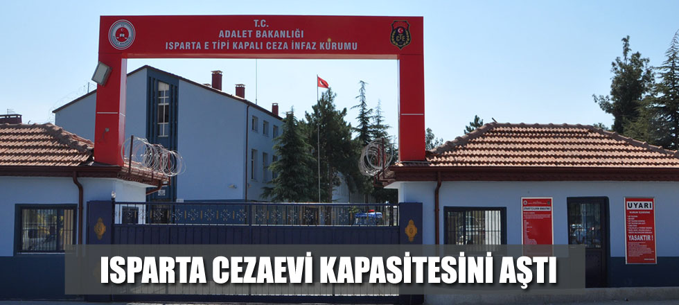 Isparta Cezaevi Doldu Taştı