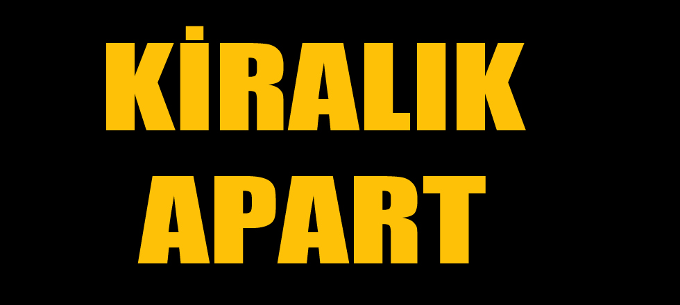 Öğrenciye Çalışana Kiralık Apart