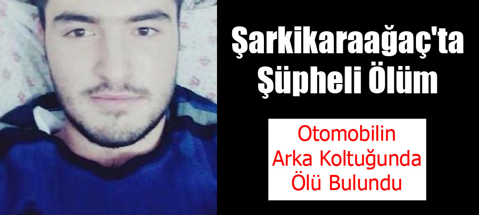 Şarkikaraağaç'ta Şüpheli Ölüm