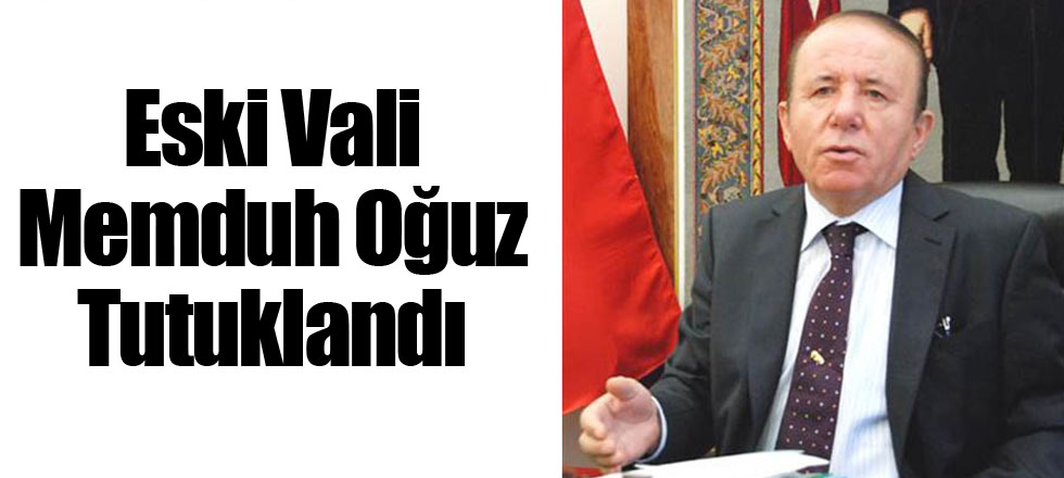 Memduh Oğuz Tutuklandı