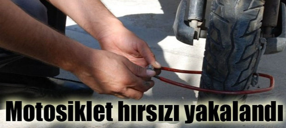 Motosiklet Hırsızı Yakalandı