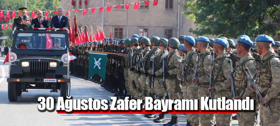 30 Ağustos Zafer Bayramı Kutlandı