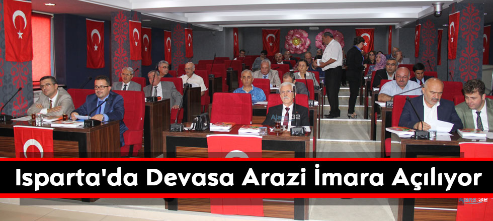 Isparta'da Devasa Arazi İmara Açılıyor