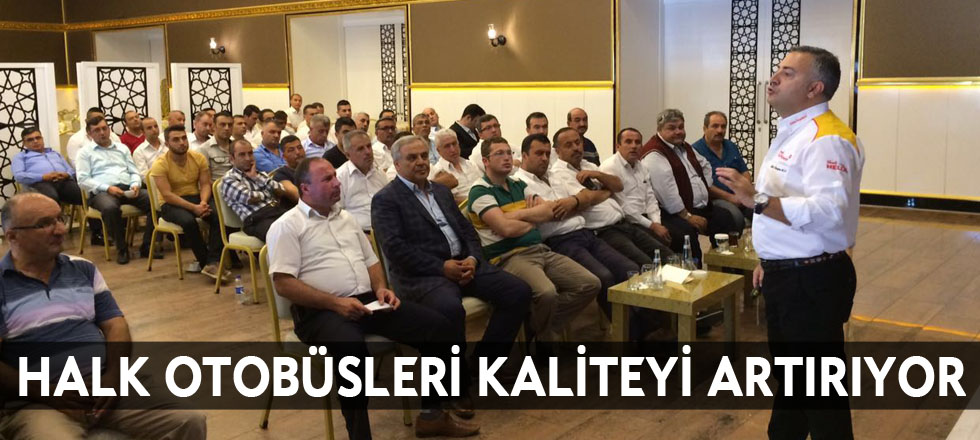 Halk Otobüsleri Kaliteyi Artırıyor