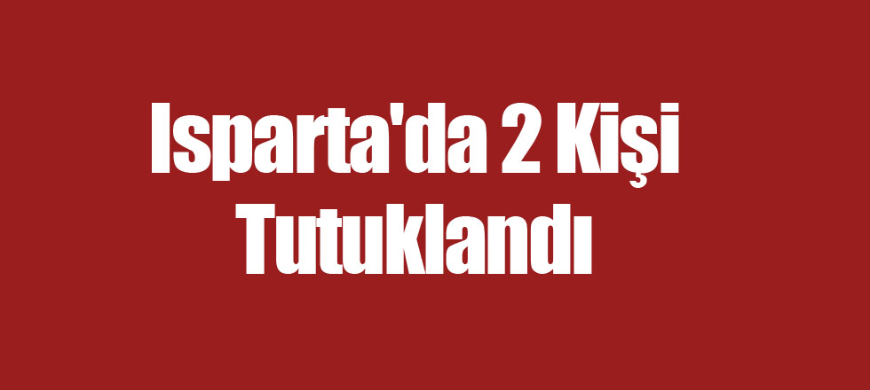 Fetö'den 2 Kişi Tutuklandı