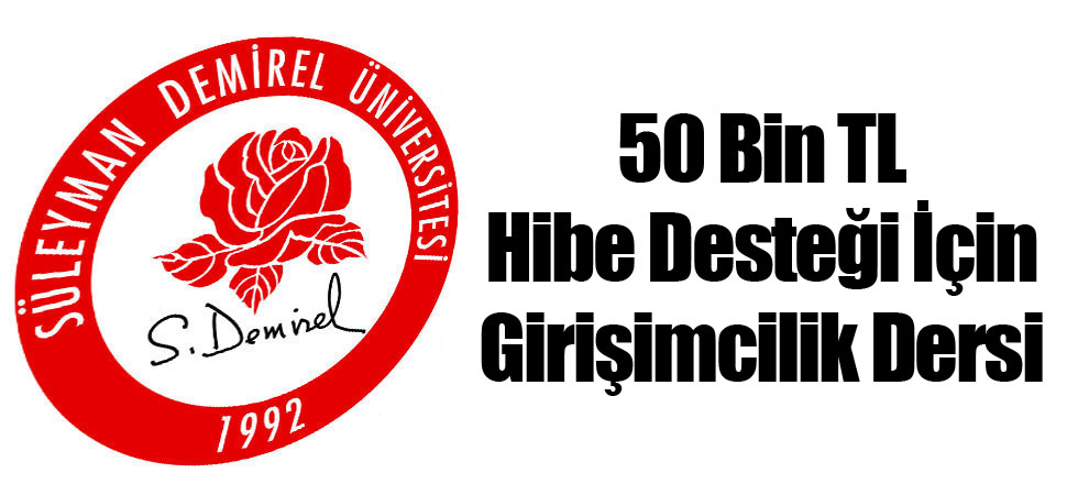 50 Bin TL Hibe Desteği İçin Girişimcilik Dersi