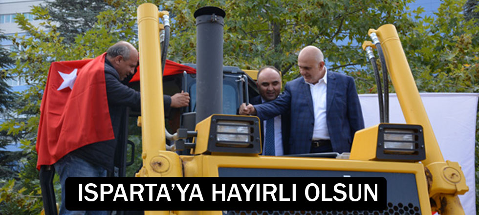 Isparta'ya Hayırlı Olsun