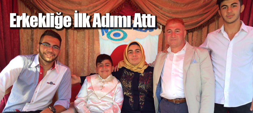 Erkekliğe İlk Adımı Attı