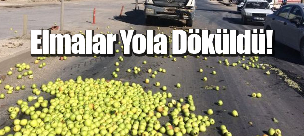 Elmalar Yola Döküldü!