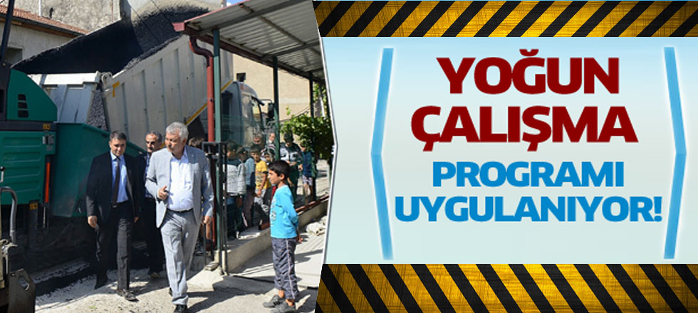 Yoğun Çalışma Programı Devam Ediyor!