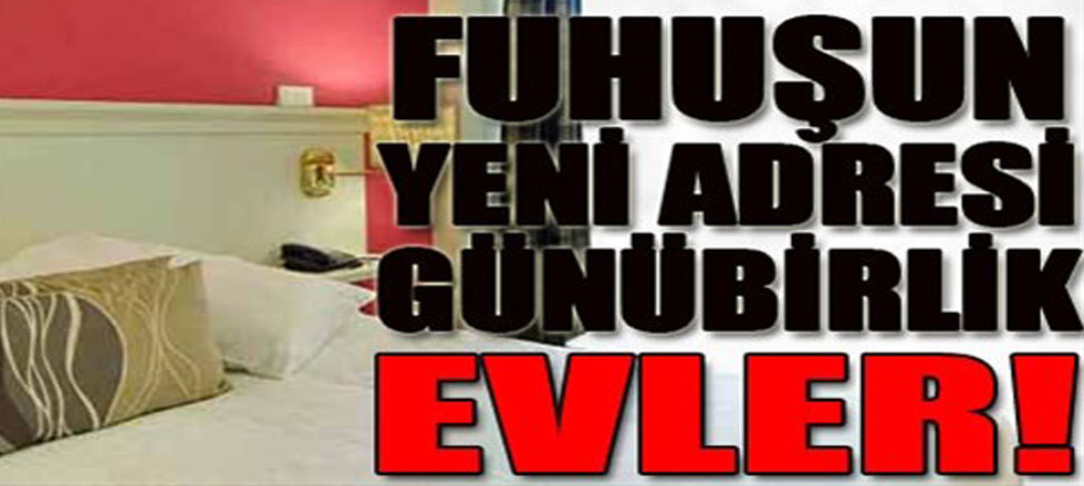 Isparta’da ‘Günlük Kiralık Ev’ Modası