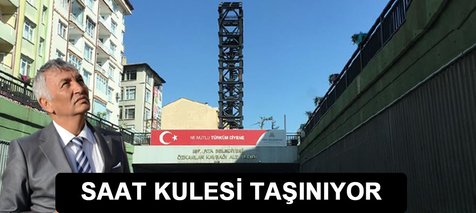 Saat Kulesi Taşınıyor