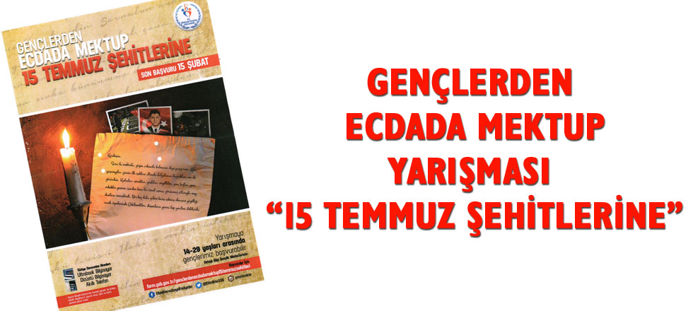 Gençlerden Ecdada Mektup Yarışması