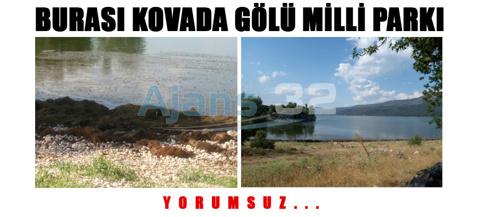 İşte Kovada Gölü Milli Parkının Hali