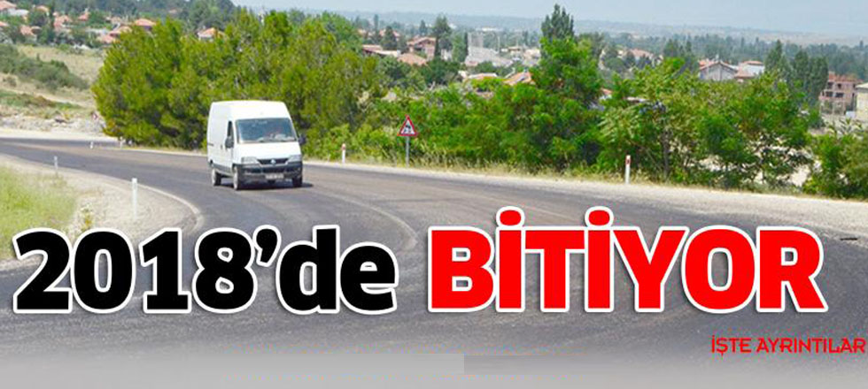 Dostluk Yolu 2018’de Bitecek