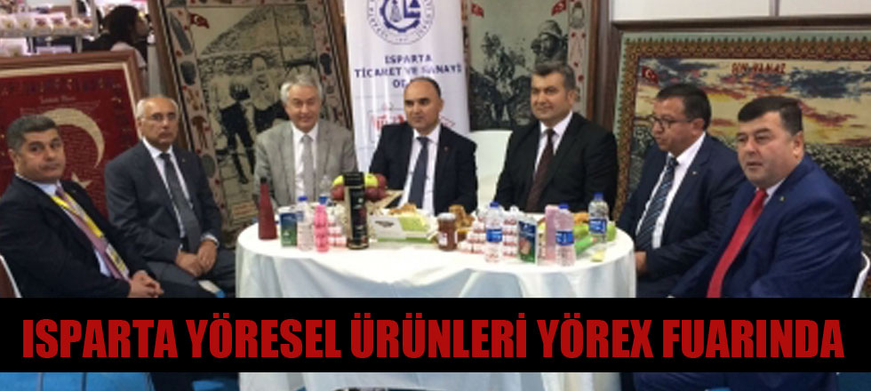 Isparta Yöresel Ürünleri Yörex Fuarında