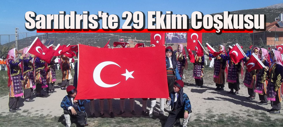 Sarıidris'te 29 Ekim Coşkusu