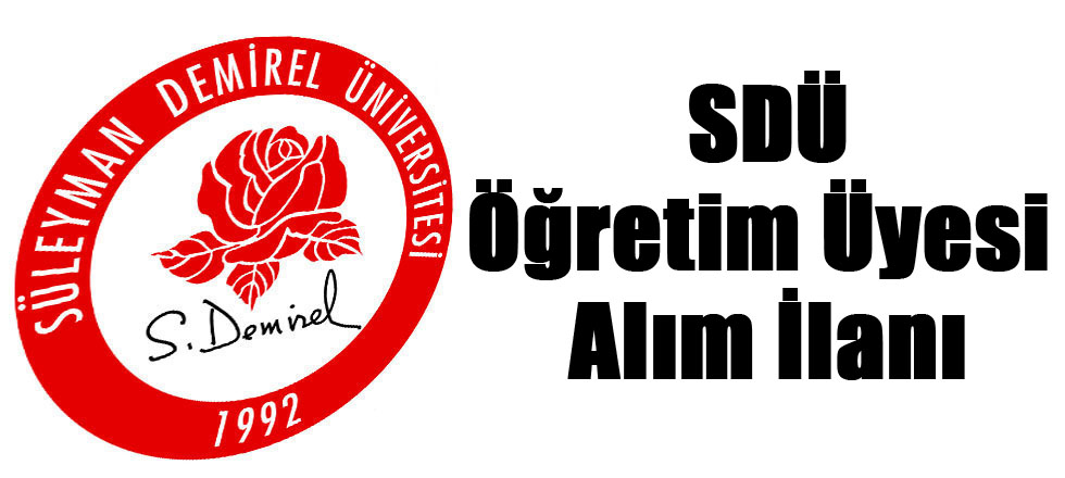 SDÜ Öğretim Üyesi Alacak