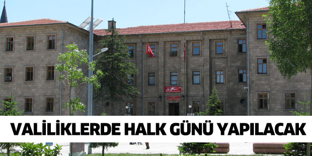 Valiliklerde Halk Günü Yapılacak