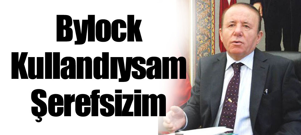 Bylock Kullandıysam Şerefsizim