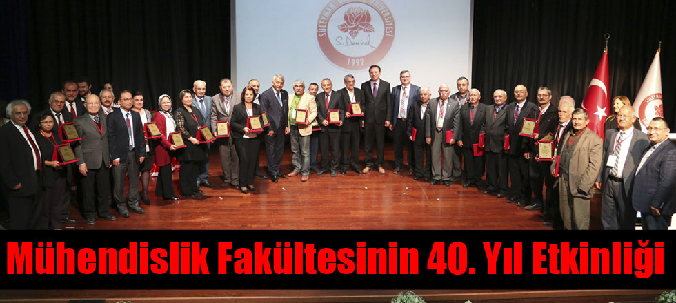 Mühendislik Fakültesinin 40. Yıl Etkinliği