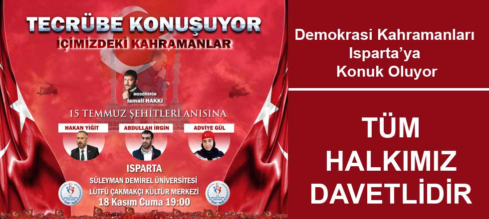 'Tecrübe Konuşuyor İçimizdeki Kahramanlar'