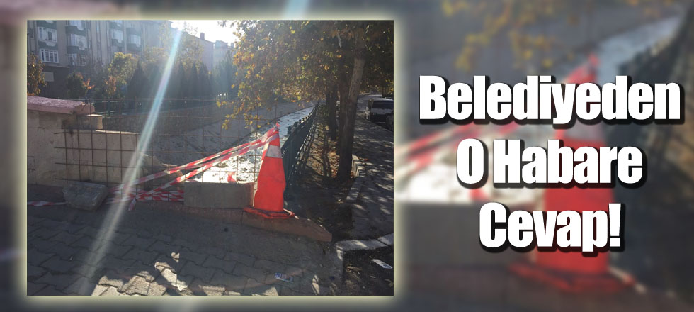 Belediyeden O Habare Cevap!