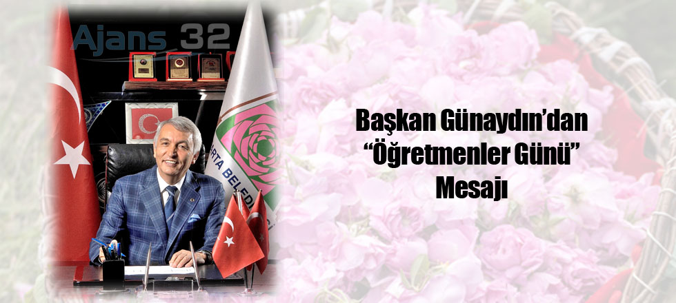 Başkan Günaydın'dan Öğretmenler Günü Mesajı