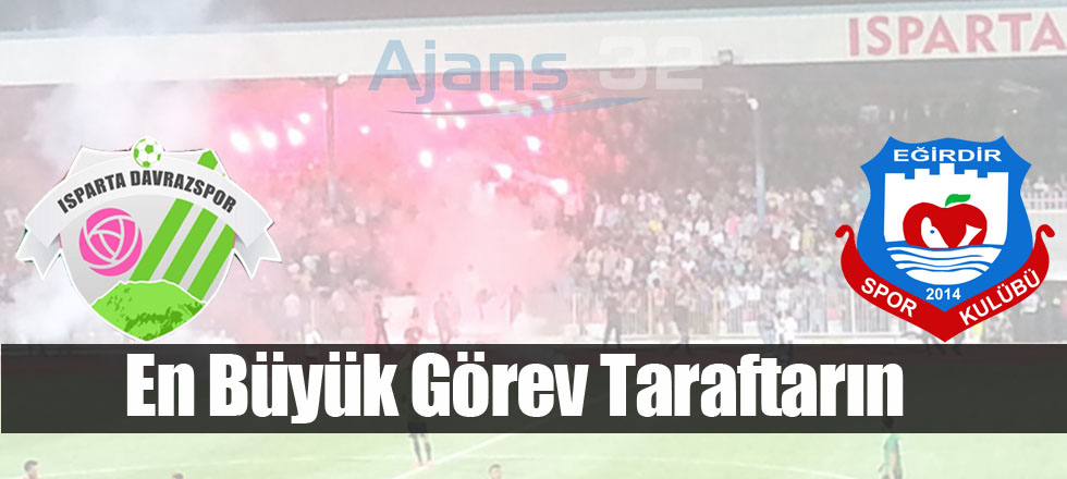 En Büyük Görev Taraftarın